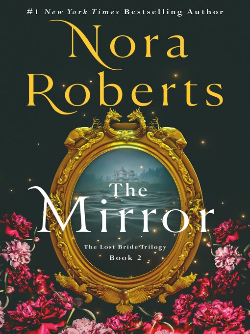 Title details for The Mirror by Nora Roberts - Available